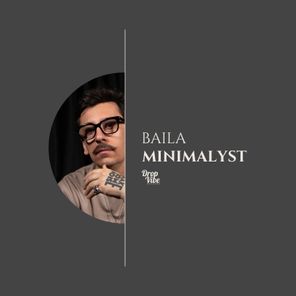 Minimalyst – Baila
