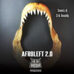 Erik Bonaldy, Zomick DJ – Afroleft 2.0