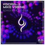 Asora (SP), Mike V3rink – Echoes of Melody