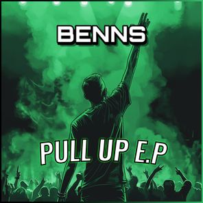 BeNNs – Pull UP E.P