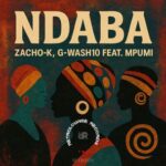 G-Wash10, Mpumi – Ndaba