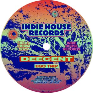 Deecent – Ego Trip