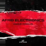 Unique Paballo, DJ Saxo – Afro Electronics