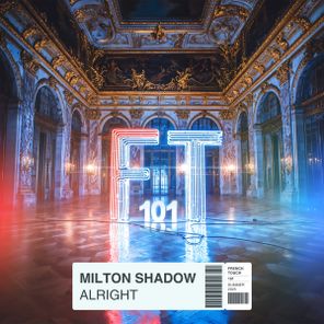 Milton Shadow – Alright
