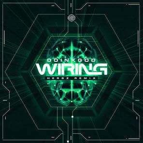 Doinkgod, Herbz – Wiring (Herbz Remix)