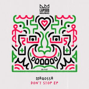 Maqossa – Don’t Stop (Extended Mixes)