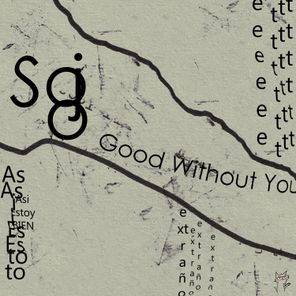 Sojo – Good Without You