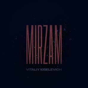 Vitaliy Kiselevich – Mirzam