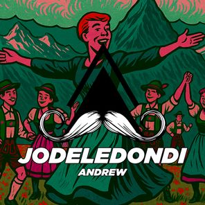 Andrew – Jodeledondi