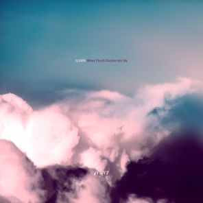 Illuvia – Where Clouds Dissolve Into Sky