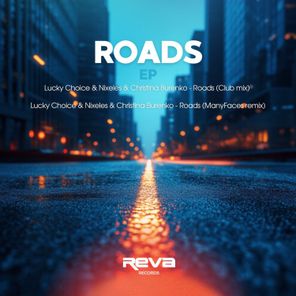 Lucky Choice, Nixeles – Roads