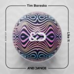 Tim Baresko – Like It