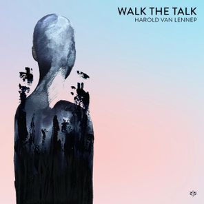 Harold van Lennep – Walk the Talk
