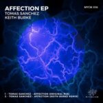 Keith Burke, Tomas Sanchez – Affection