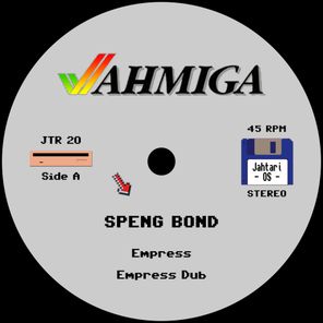 Speng Bond, Jahtari Riddim Force – Empress / My Song (Don’t Talk To Me Now)