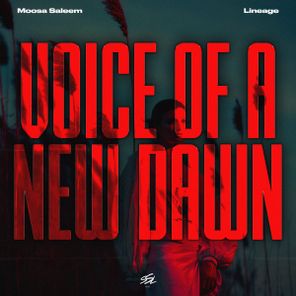 Moosa Saleem, Lineage – Voice of a New Dawn