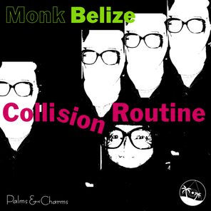 Monk Belize – Collision Routine