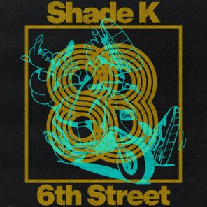 Shade k – 6th Street