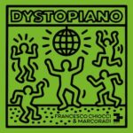 Yotam Avni, Francesco Chiocci – Dystopiano