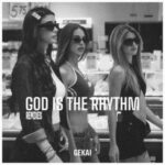 ESH, Yasmin Jane – God Is The Rhythm (Remixes)