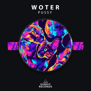 Woter – Pussy