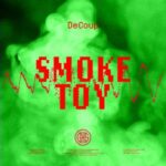 DeCoup – Smoke Toy