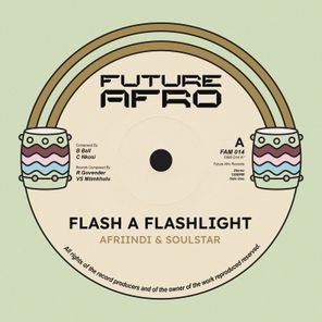 Soul Star, Afriindi – Flash A Flashlight