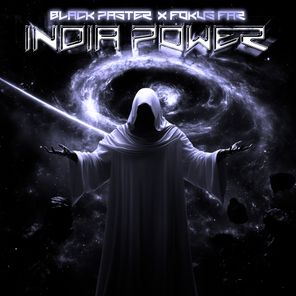 Fokus Far, Black Paster – Indian Power