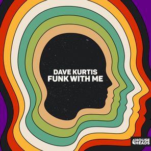 Dave Kurtis – Funk with Me (Extended Mix)