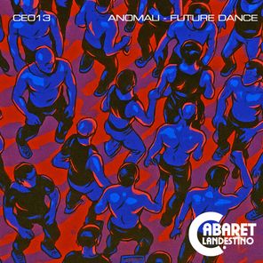 Anomali – Future Dance