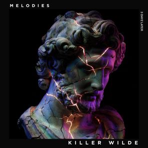 Killer Wilde – Melodies