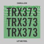 Camila Jun – Let Me Feel