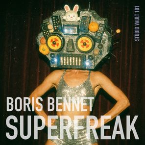 Boris Bennet – Superfreak