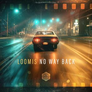 Loomis – No Way Back
