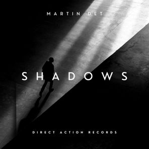 Martin Det – Shadows