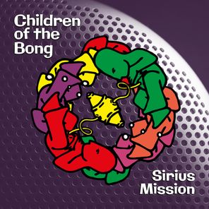 SUBSET, Children of the Bong – Sirius Mission