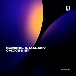 Surreal, Malaky – Choices Ep