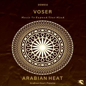 Voser – Arabian Heat