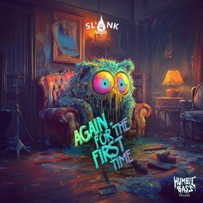 Slank – Again, for the first time