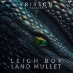 Leigh Boy – Land Mullet