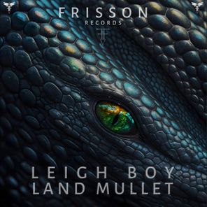 Leigh Boy – Land Mullet