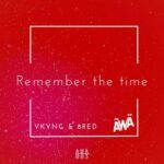 Vkyng, 8RED – Remember the time