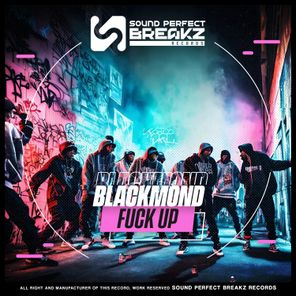 Blackmond – Fuck up