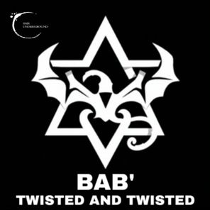 Bab’ – Twisted and Twisted
