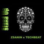 Techbeat, Zsanin – Stand Up