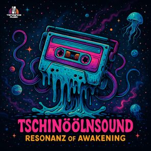 Tschinoolnsound – Resonanz Of Awakening