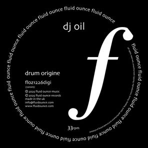 DJ Oil – Drum Origine