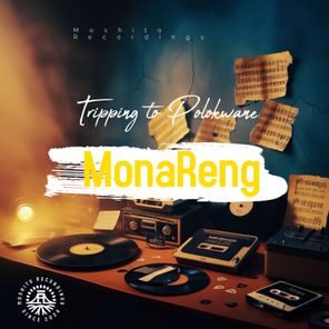 monareng – Tripping to Polokwane