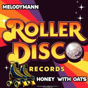Melodymann – Honey With Oats