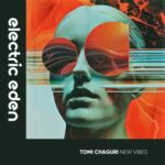 Tomi Chaguri – New Vibes